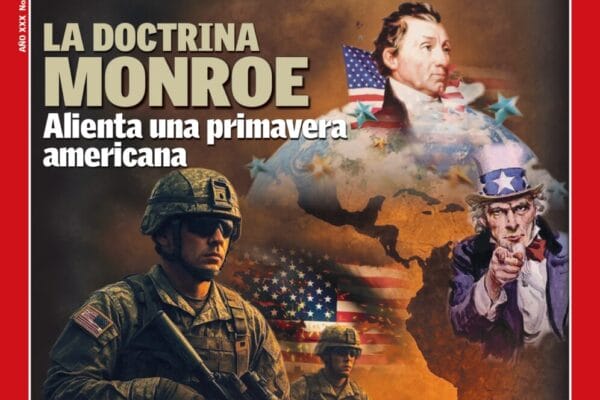 Portada de la revista con el título 'La Doctrina Monroe alienta una primavera americana'.